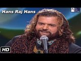 Haq Bahoo Dam Dam Bahoo | Hans Raj Hans | Sufi Songs | Idea Jalsa | Art and Artistes