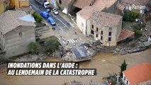Inondations dans l’Aude : au lendemain de la catastrophe