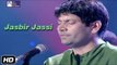 Jasbir Jassi | Alif Allah Chambe Di Booti By Sultan Bahu | Sufi Song | Idea Jalsa | Art and Artistes