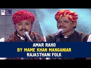 Amar Raho | Mame Khan Manganiar | Rajasthani Folk | Idea Jalsa | Art And Artistes
