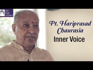 Pt Hariprasad Chaurasia | Inner Voice | Musicians Of India | Art And Artistes