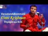 Unnikrishnan | Varaalandu Kommani | Carnatic Classical Music | Idea Jalsa | Art and Artistes