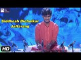 Siddhesh Bicholkar | Jaltarang | Hindustani Classical | Instrumental | Idea Jalsa | Art and Artistes