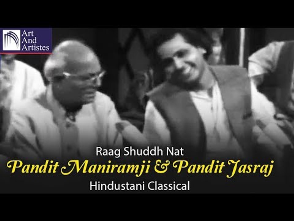 Hindustani Classical | Raag Shuddh Nat By Pandit Maniramji | Pandit Jasraj | Mewati Gharana