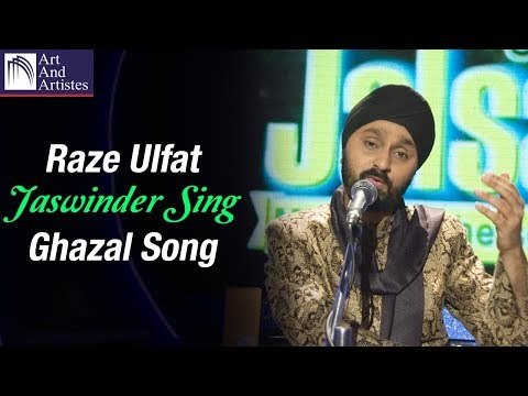 Raze Ulfat Ghazal | Jaswinder Singh | Ghazal Songs | Idea Jalsa | Art And Artistes