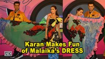 Karan Makes Fun of Malaika’s DRESS | India’s Got Talent 8