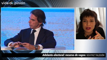 Beatriz Talegón- Adelanto electoral: recurso de vagos