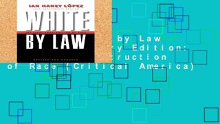 Review  White by Law 10th Anniversary Edition: The Legal Construction of Race (Critical America)