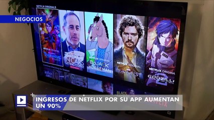 Ingresos de Netflix por su app aumentan un 90%