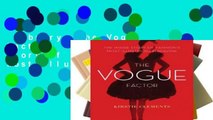 Library  The Vogue Factor: The Inside Story of Fashion s Most Illustrious Magazine