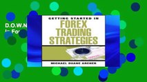 D.O.W.N.L.O.A.D [P.D.F] Getting Started in Forex Trading Strategies [E.P.U.B]