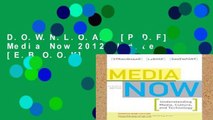D.O.W.N.L.O.A.D [P.D.F] Media Now 2012 Update [E.B.O.O.K]