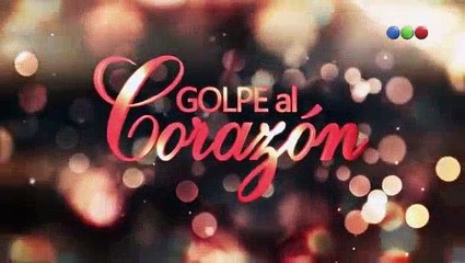Golpe al Corazón capítulo 68 Lunes 8/01/2018