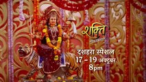 Shakti: Mon-Fri 8 PM.