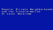 Popular Private Neighborhoods and the Transformation of Local Government (Urban Institute Press)