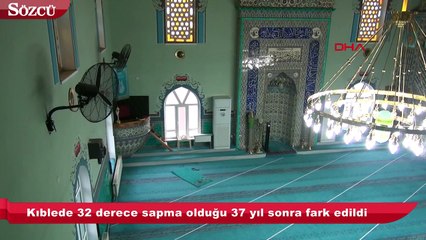 Kıblenin yanlış olduğu 37 yıl sonra ortaya çıktı