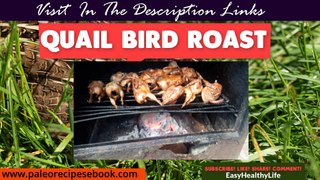 BUSH Style Quail Bird Roast easyHealthyLife