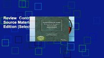 Review  Contract Law, Selected Source Materials Annotated, 2018 Edition (Selected Statutes)