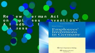 Review  German Act on Employees  Inventions: A Handbook for International Business