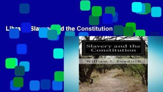 Library  Slavery and the Constitution