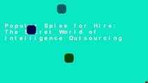 Popular Spies for Hire: The Secret World of Intelligence Outsourcing