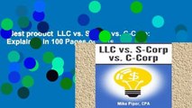 Best product  LLC vs. S-Corp vs. C-Corp: Explained in 100 Pages or Less
