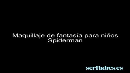 Cómo hacer un maquillaje de Spiderman para niños