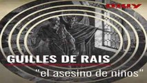 Gilles de Rais, el asesino de niños