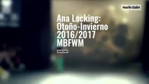 Ana Locking: Otoño-Invierno 2016/2017