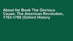 About for Book The Glorious Cause: The American Revolution, 1763-1789 (Oxford History of the