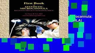 Best product  First Book  of Aesthetic Microcannula: For Cosmetic Fillers   Local Anesthesia (MILA)