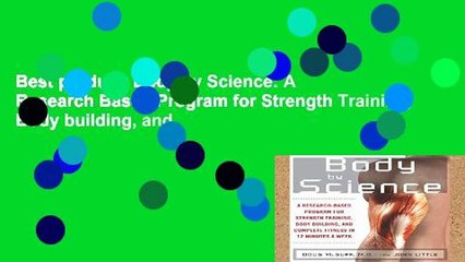 Best product  Body by Science: A Research Based Program for Strength Training, Body building, and