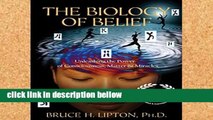 Library  The Biology of Belief: Unleashing the Power of Consciousness, Matter   Miracles