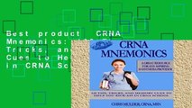 Best product  CRNA Mnemonics: 120 Tips, Tricks, and Memory Cues to Help You Kick-Ass in CRNA School