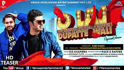 O Lal Dupatte Wali  Official Teaser  Sid Khambra  Ft. Pace D Rapper  Akshraat Films  Hindi Song
