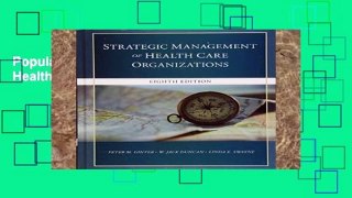 Popular The Strategic Management of Health Care Organizations