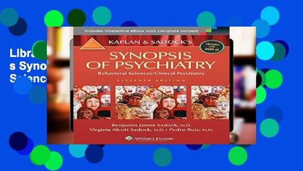 Library  Kaplan and Sadock s Synopsis of Psychiatry: Behavioral Sciences/Clinical Psychiatry