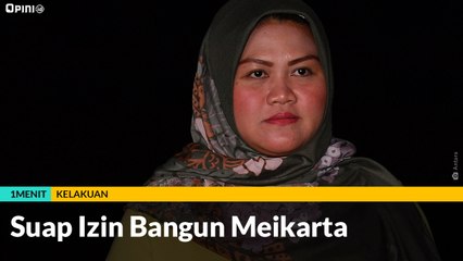 #1MENIT | Suap Izin Bangun Meikarta