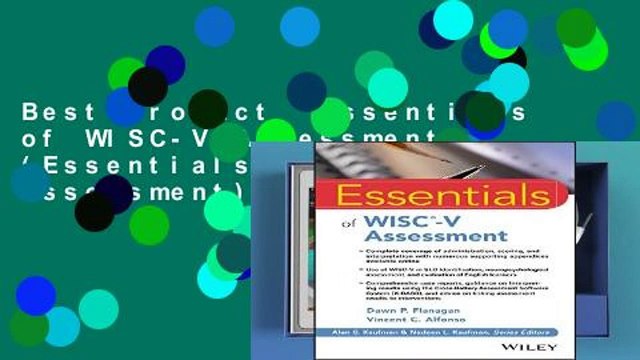 Best product Essentials of WISC-V Assessment (Essentials of Psychological Assessment)