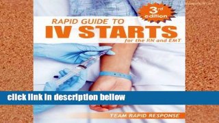 Popular IV Starts for the RN and EMT: RAPID and EASY Guide to Mastering Intravenous