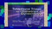 Review  Telephone Triage for Obstetrics   Gynecology