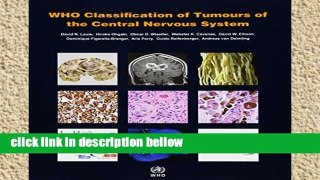 Best product  WHO classification of tumours of the central nervous system (World Health
