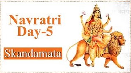 Navratri Day 5 | Navratri Special Video | Skandamata Mata | स्कंदमाता | Navratri Day 5 Details