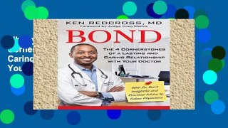 Library  Bond: The 4 Cornerstones of a Lasting and Caring Relationship with Your Doctor