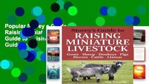 Popular Storey s Guide to Raising Miniature Livestock (Storey Guide to Raising) (Storey s Guide to