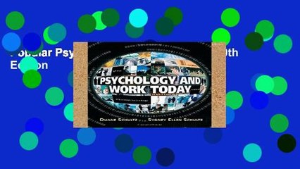 Popular Psychology and Work Today, 10th Edition