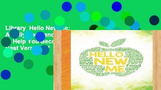 Library  Hello New Me: A Daily Food and Exercise Journal to Help You Become the Best Version of