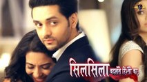 Silsila Badalte Rishton Ka - 18th October 2018 Colors Tv Serial News