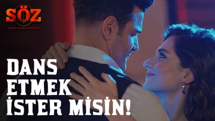Söz | 55.Bölüm - Dans Etmek İster Misin?