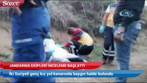 İki genç kız yol kenarında baygın bulundu